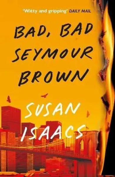 Bad, Bad Seymour Brown - Susan Isaacs