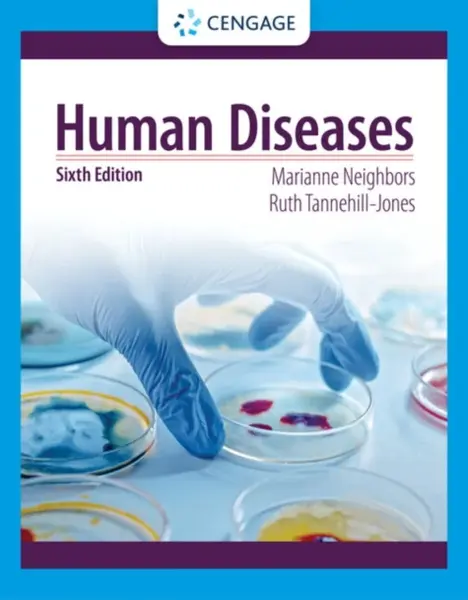 Human Diseases - Marianne  Neighbors, Ruth  Tannehill-Jones