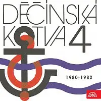 Různí interpreti – Děčínská kotva Supraphon 4  (1980-1982)