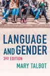 Language and Gender - Mary M. Talbot