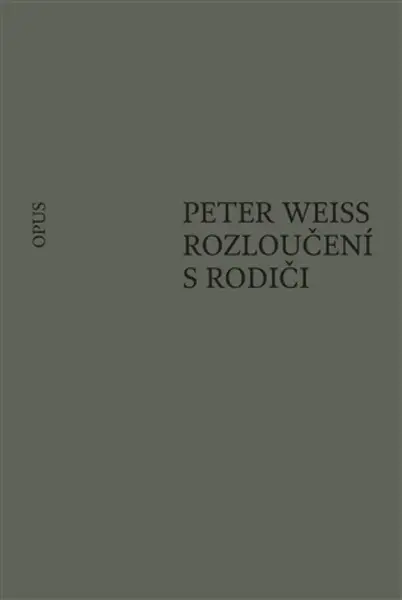 Rozloučení s rodiči - Peter Weiss