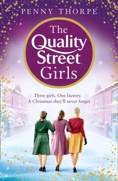 The Quality Street Girls - Penny Thorpe
