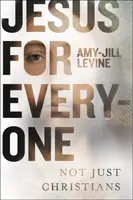 Jesus for Everyone - Amy-Jill Levine