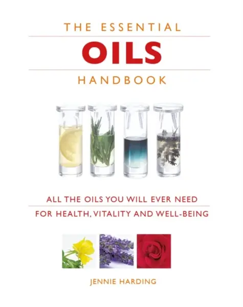 Essential Oils Handbook - Jennie Harding