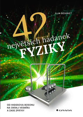 E-kniha: 42 největších hádanek fyziky od Bohnet Ilja