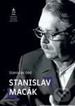 Stanislav Macák - Stanislav Děd,Stanislav Macák - Stanislav Děd