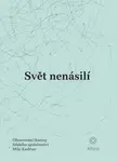 E-kniha: Svět nenásilí od Kashtan Miki