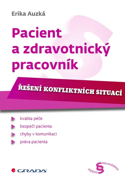 Kniha: Pacient a zdravotnický pracovník od Auzká Erika