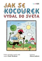 Kniha: Jak se kocourek vydal do světa od Brukner Josef