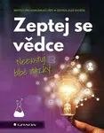 Kniha: Zeptej se vědce od Institut pro komunikaci vědy