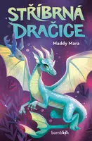Kniha: Stříbrná dračice od Mara Maddy
