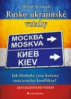 Kniha: Rusko-ukrajinské vztahy od Syruček Milan