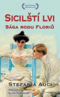 Kniha: Sicilští lvi: Sága rodu Floriů. od Auci Stefania