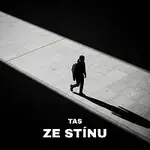 TAS – ZE STÍNU