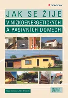 E-kniha: Jak se žije v nízkoenergetických a pasivních domech od Brotánek Aleš