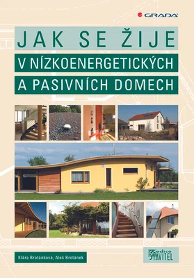 E-kniha: Jak se žije v nízkoenergetických a pasivních domech od Brotánek Aleš