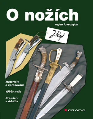 Kniha: O nožích od Pajl Josef