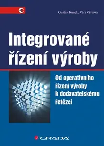 E-kniha: Integrované řízení výroby od Tomek Gustav