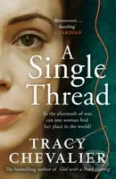 A Single Thread - Tracy Chevalier - kniha z kategorie Beletrie