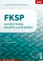 FKSP, sociální fondy, benefity a jiná plnění 2023 - Marie Krbečková, Jindřiška Plesníková - kniha z kategorie Personalistika