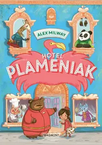 Hotel Plameniak - Alex Milway