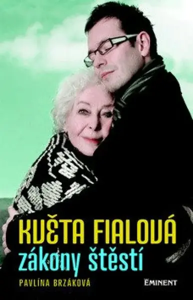 Květa Fialová / Zákony štěstí - Pavlína Brzáková