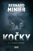 Kočky a 14 dalších povídek (poškozená) - Bernard Minier