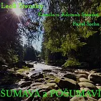 Různí interpreti – ŠUMAVA a POŠUMAVÍ
