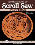 Ultimate Book of Scroll Saw Patterns - Jacob Fowler, Wayne Fowler