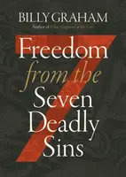 Freedom from The Seven Deadly Sins - Billy Graham