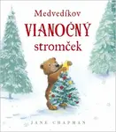Medvedíkov vianočný stromček - Jane Chapman