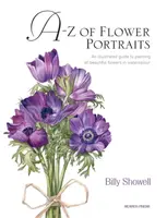 A-Z of Flower Portraits - Billy Showell
