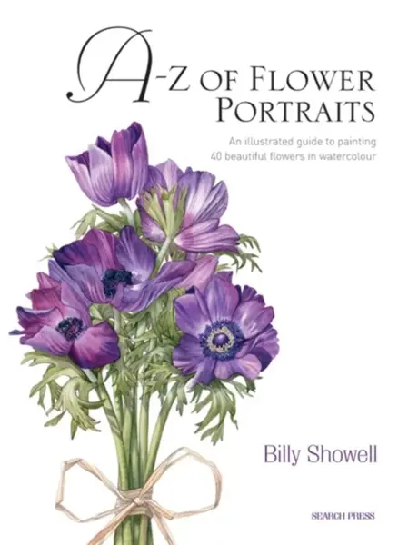 A-Z of Flower Portraits - Billy Showell