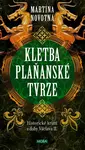 Kletba plaňanské tvrze - Historické krimi z doby Václava II. - Martina Novotná