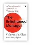 The Enlightened Manager - Harry Eyres, Vishwanath Alluri