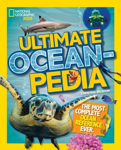 Ultimate Oceanpedia - Christina Wilsdon