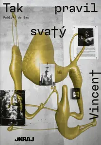 Tak pravil Svatý Vincent - Pablo de Sax