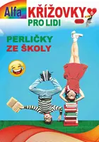 Křížovky pro lidi 6/2025 - Perličky ze školy