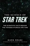 The Science of Star Trek - Mark Brake