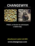 Changewyx. Příběh, ve kterém 3x rozhodujete o dalším ději. - Dempsey Novak