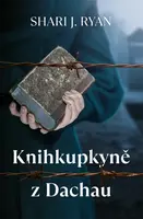 Knihkupkyně z Dachau (poškozená) - Shari J. Ryan