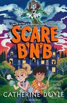 Scare B’n’B - Catherine Doyle - kniha z kategorie Pro děti