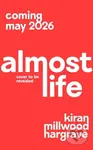 Almost Life - Kiran Millwood Hargrave - kniha z kategorie Romantická