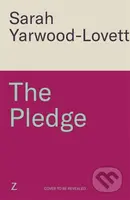 The Pledge (The nail-biting, twisty psychological thriller from the half-million copy bestseller)