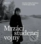 Mrzáci studenej vojny - Miloš Žiak - kniha z kategorie 20. století
