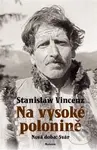 Na vysoké Polonině - Nová doba: Svár - Stanislaw Vincenz