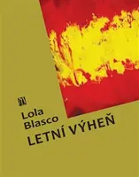 Letní výheň - Lola Blasco