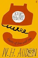 Stop all the clocks (Poems of Love and Loss) - W.H. Auden - kniha z kategorie Poezie