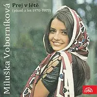 Miluše Voborníková – Prej v létě (písně z let 1970-1973)