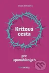Krížová cesta pre uponáhľaných - Anna Mátiková - kniha z kategorie Náboženství a ezoterika